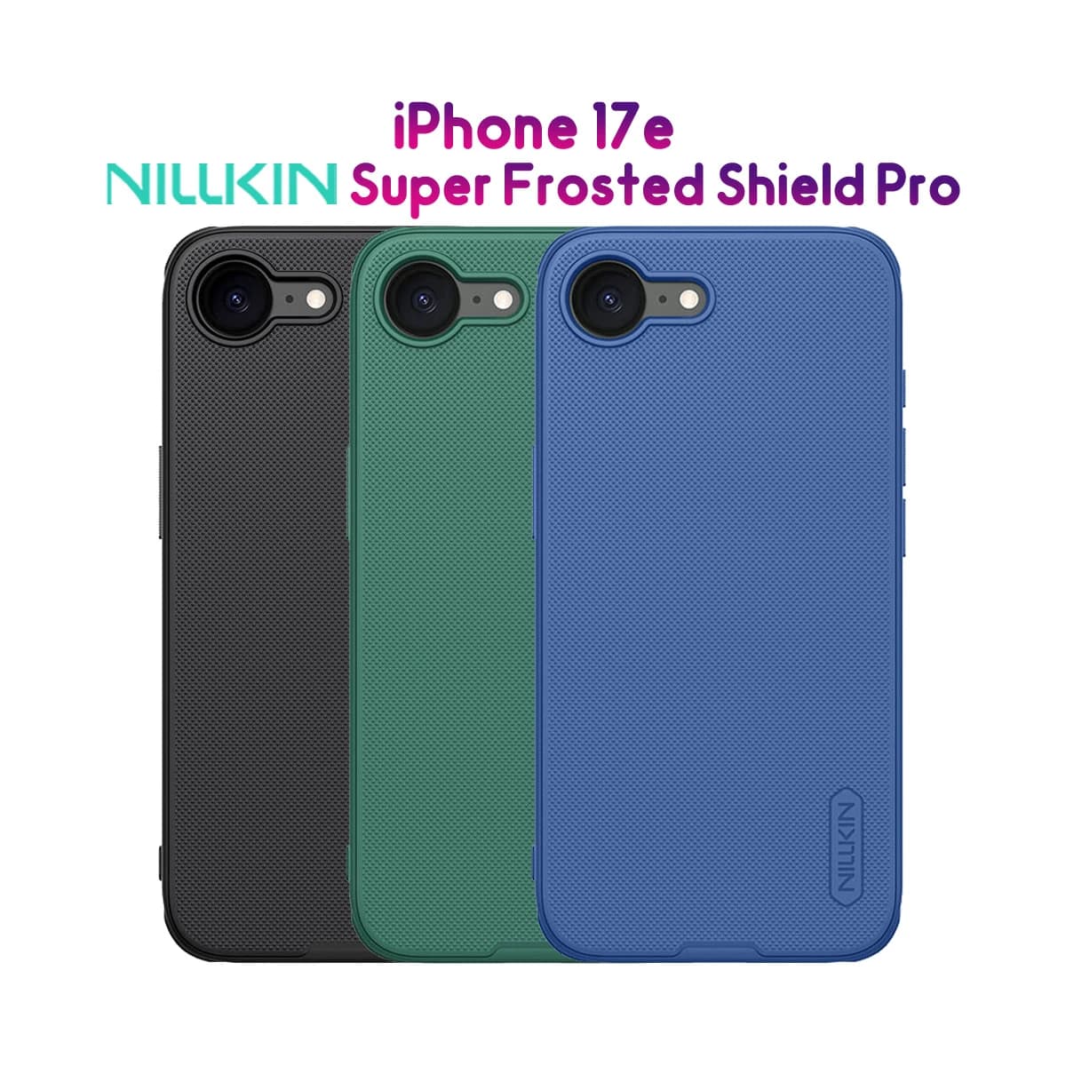 قاب ضدضربه iPhone 17e مارک نیلکین مدل Super Frosted Shield Pro