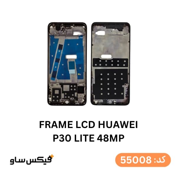 فریم ال‌سی‌دی گوشی هوآوی P30 Lite (نسخه 48 مگاپیکسل)