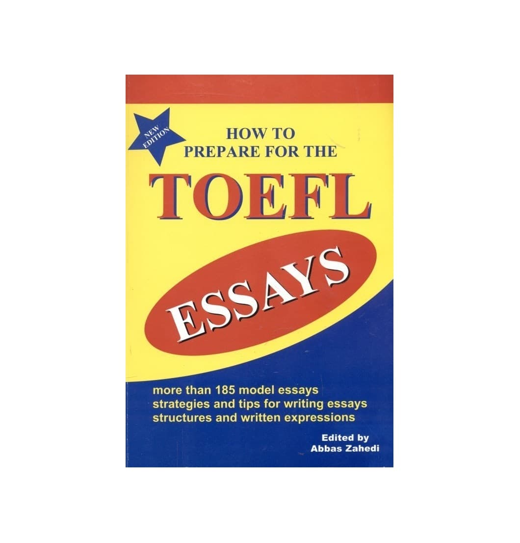 کتاب How to prepare for the TOEFL Essays هو تو پریپر فور د تافل ایسی — تصویر ۲