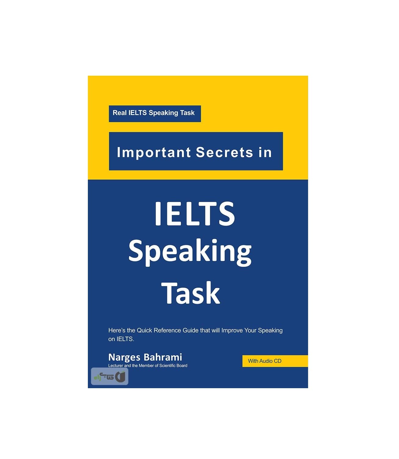 کتاب Important Secrets in IELTS Speaking Task ایمپورتنت سکرتس این آیلتس اسپیکینگ تسک — تصویر ۶