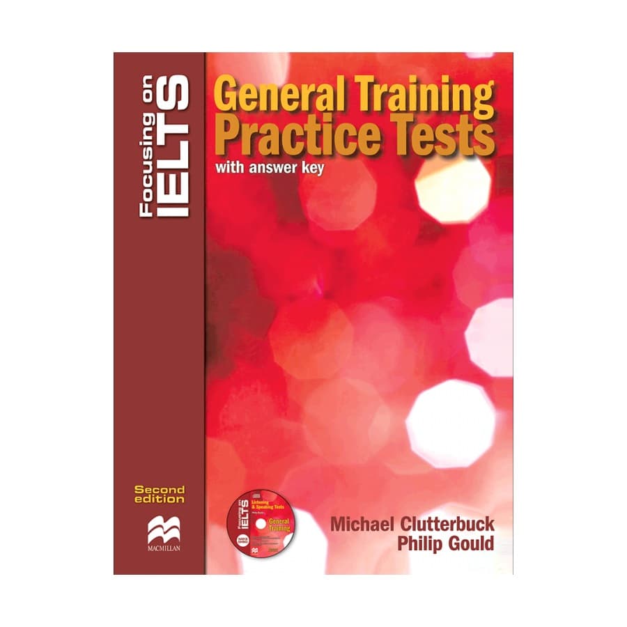 کتاب Focusing on IELTS General Training practice Tests Second Edition فوکوسینگ آن آیلتس جنرال ترینینگ پرکتیس تست — تصویر ۳