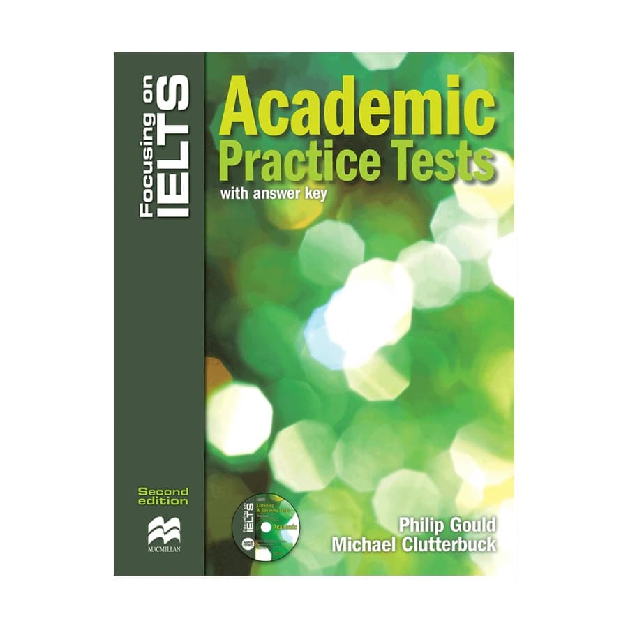 کتاب Focusing on IELTS Academic practice Tests skills Second Edition فوکوسینگ آن آیلتس آکادمیک پرکتیس تست اسکیلز ویرایش دوم — تصویر ۲