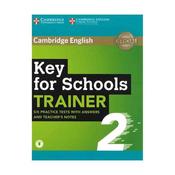 کتاب Key for Schools Trainer 2 Six Practice Tests کی فور اسکولز ترینر — تصویر ۲
