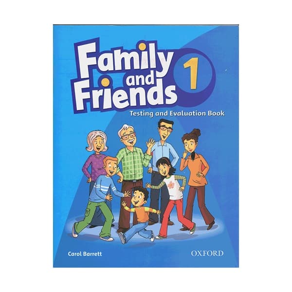 کتاب زبان فمیلی اند فرندز تست اند اولیشن یک Family and Friends Test & Evaluation 1 — تصویر ۳