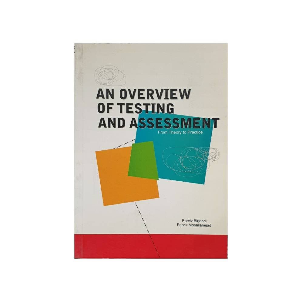 An Overview of Testing and Assessment
