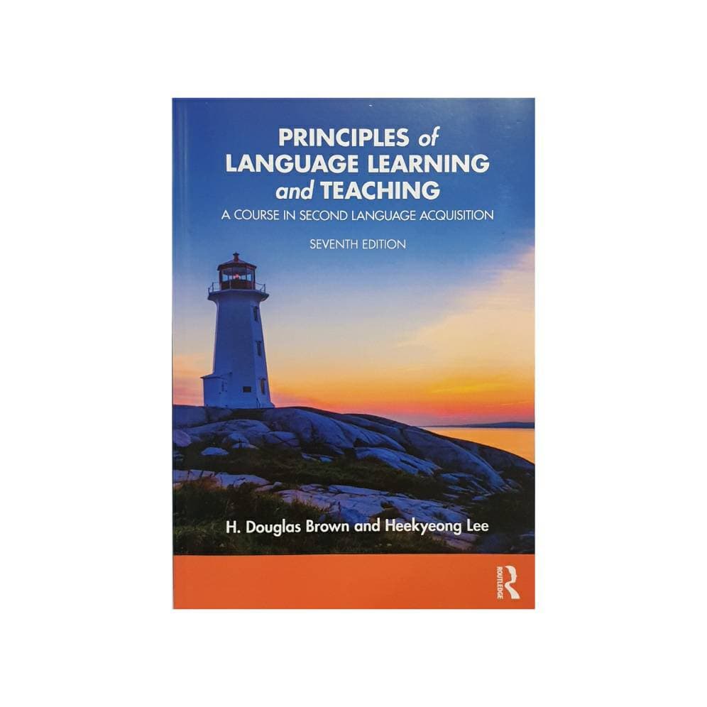 PRINCIPLES of LANGUAGE LEARNING and TEACHING 7ed