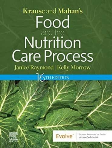 Krause and Mahan’s Food and the Nutrition Care Process 2023