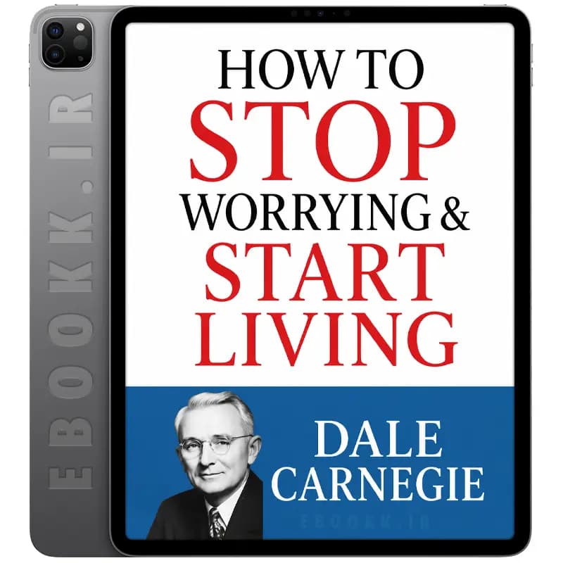 دانلود کتاب How to Stop Worrying and Start Living 2016