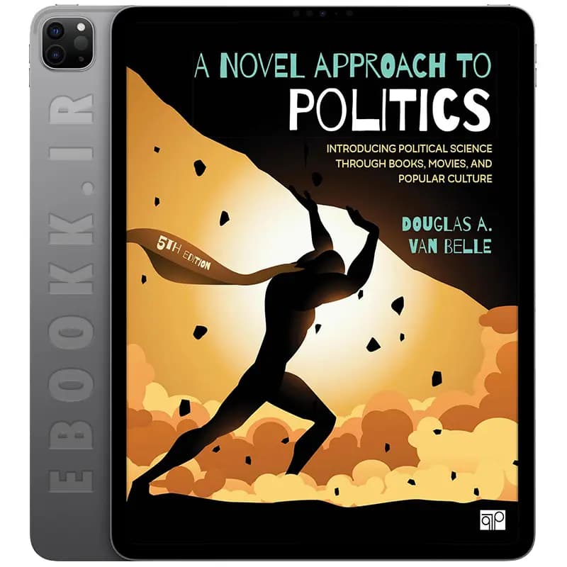 دانلود کتاب A Novel Approach to Politics 2017 ویرایش پنجم