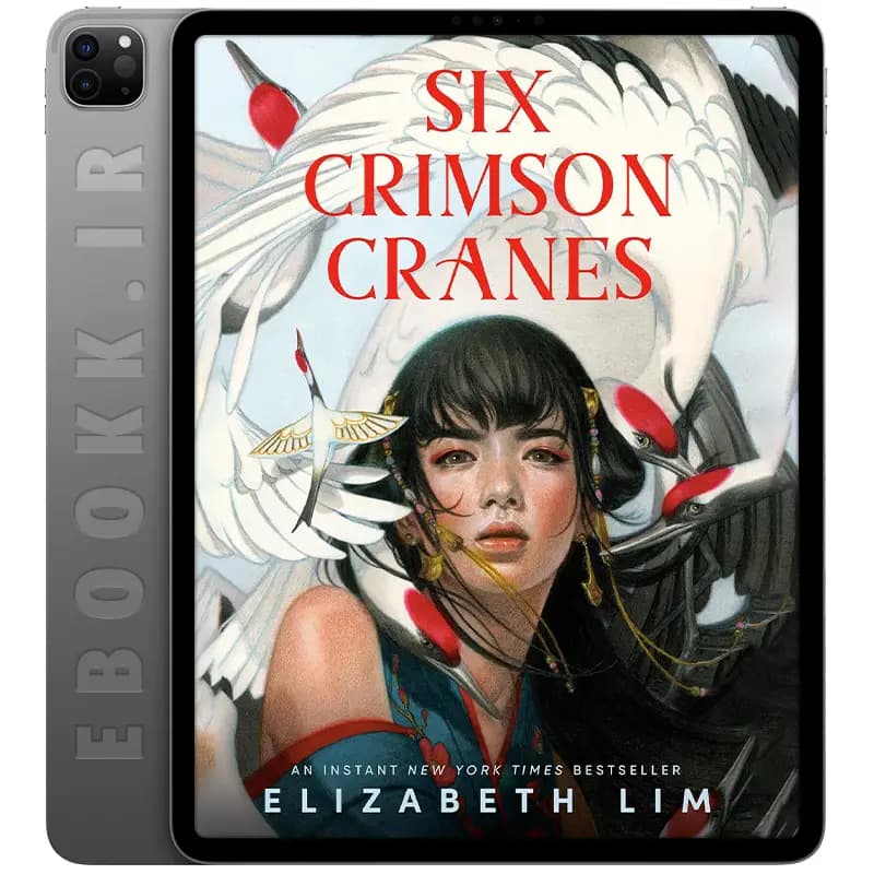 دانلود کتاب Six Crimson Cranes 2021