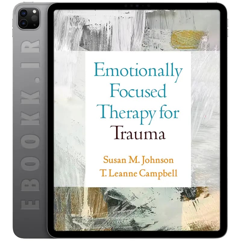 دانلود کتاب Emotionally Focused Therapy for Trauma 2025
