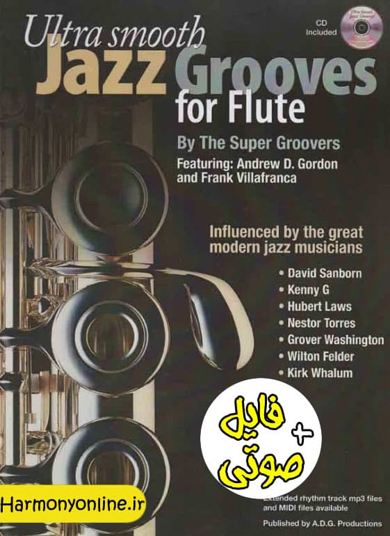 کتاب بی نظیر Andrew D. Gordon – Ultra Smooth Jazz Grooves For Flute