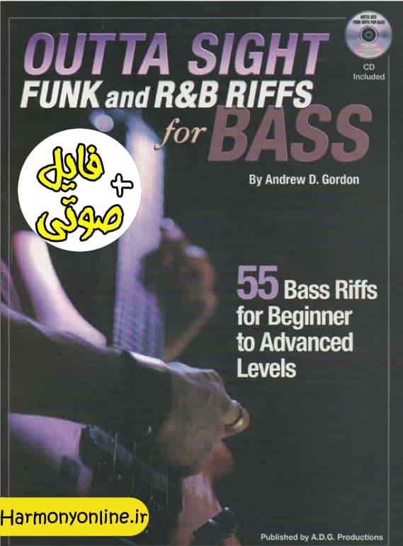 کتاب Andrew D. Gordon – Outta Sight Funk & R&B Riffs For Bass