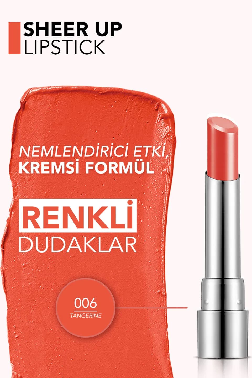 رژ لب جامد شیر آپ فلورمار Flormar Sheer Up شماره 006 رنگ Tangerine — تصویر ۱۲