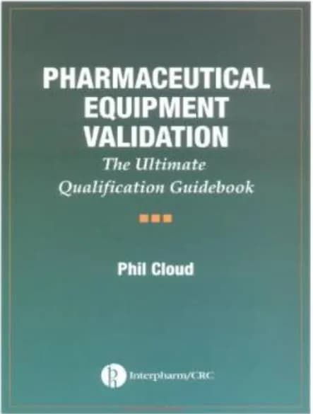 دانلود کتاب Pharmaceutical Equipment Validation — تصویر ۴