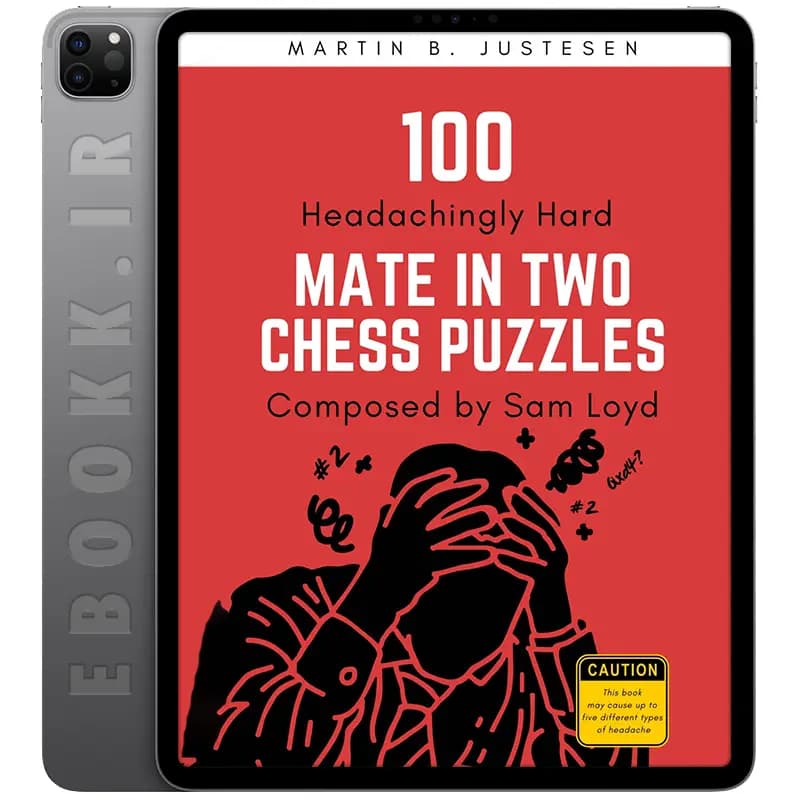 دانلود کتاب Headachingly Hard Mate in Two Chess Puzzles 2021 — تصویر ۲