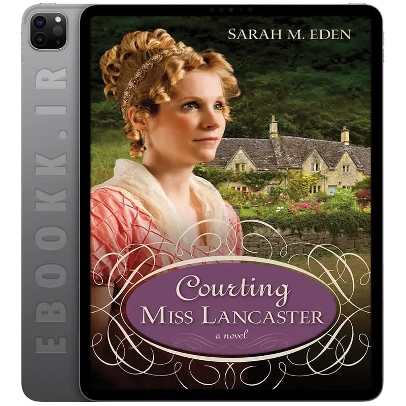 دانلود کتاب Courting Miss Lancaster 2010 — تصویر ۲