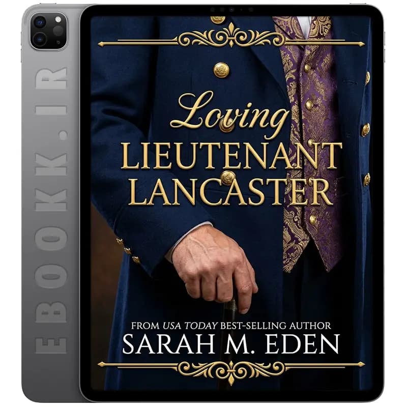 دانلود کتاب Loving Lieutenant Lancaster 2018 — تصویر ۳