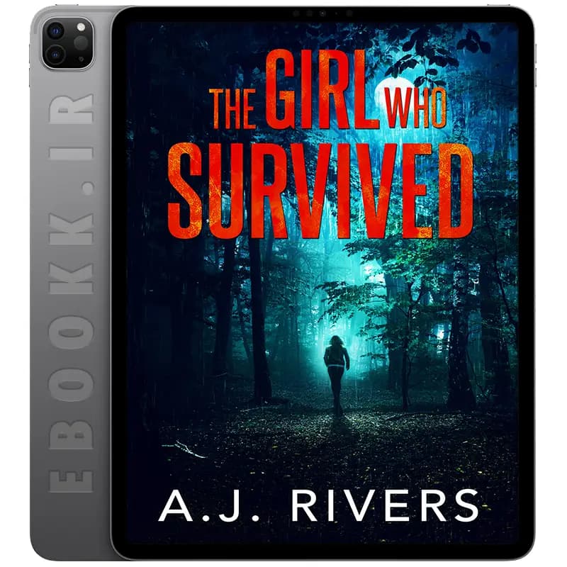 دانلود کتاب The Girl Who Survived 2026