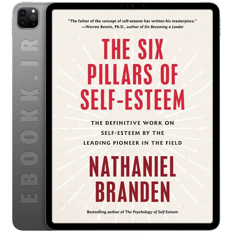 دانلود کتاب The Six Pillars of Self-Esteem 2011