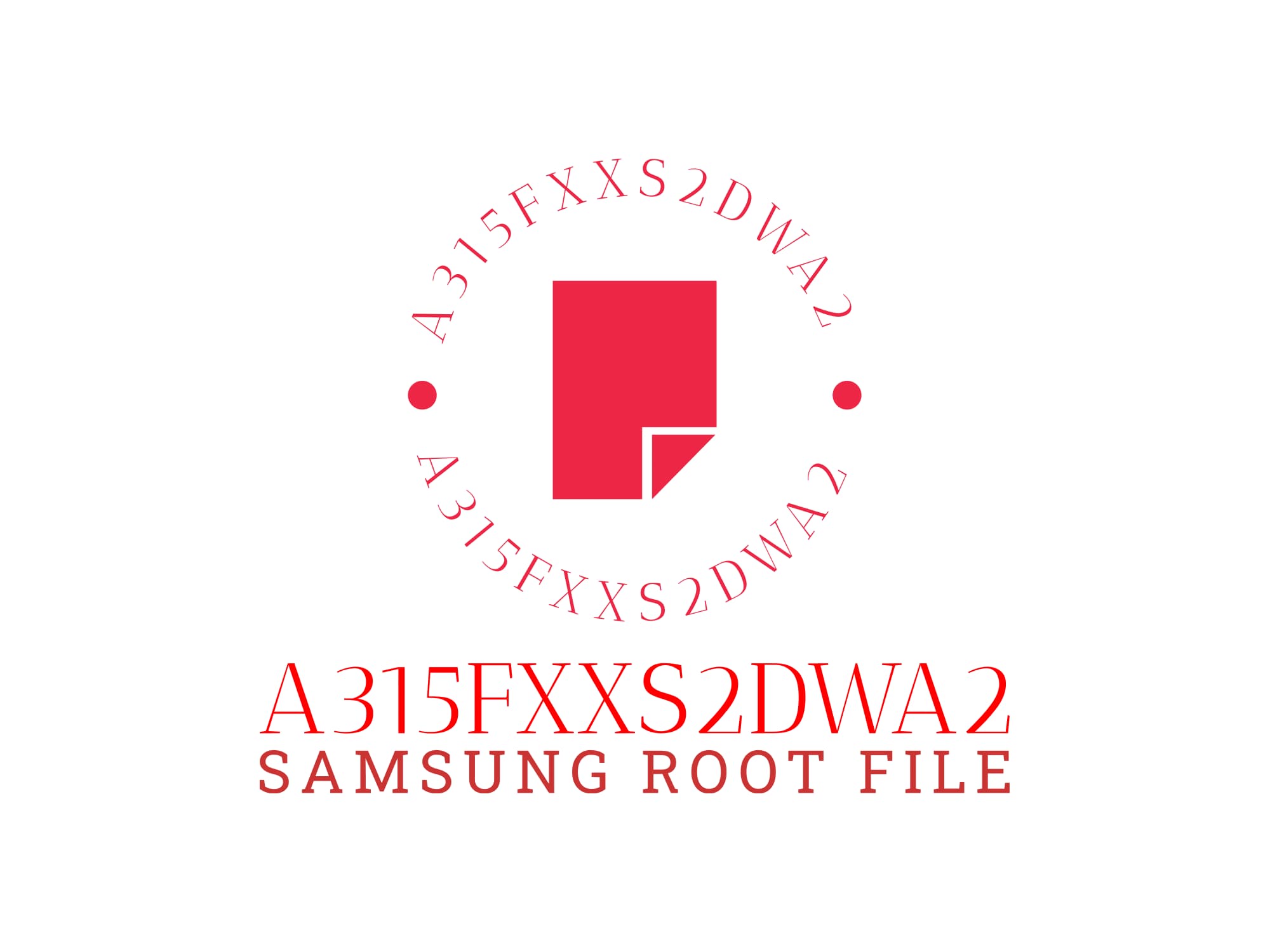 (A315F U2 ROOT (A315FXXS2DWA2 فایل روت A31