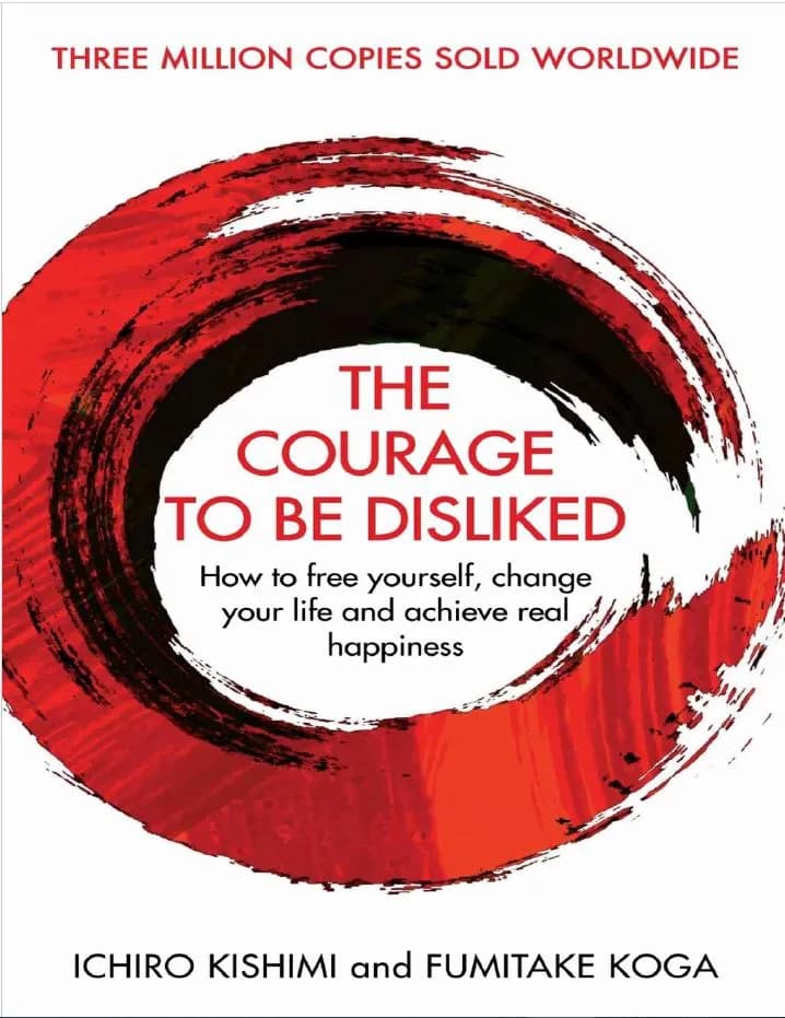 دانلود کتاب The Courage to Be Disliked — تصویر ۲