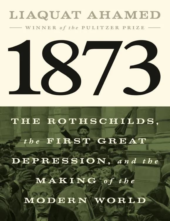 دانلود کتاب 1873: The Rothschilds, the First Great Depression, and the Making of the Modern World — تصویر ۲