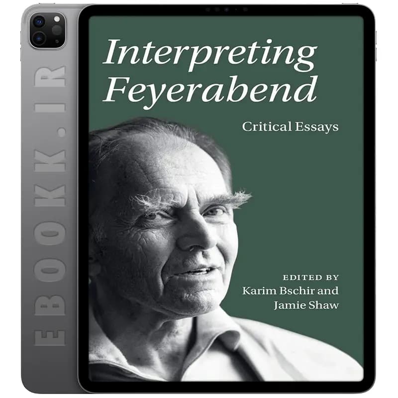 دانلود کتاب Interpreting Feyerabend Critical Essays 2021