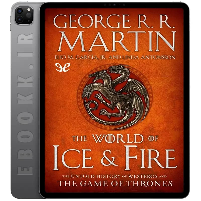 دانلود کتاب The World of Ice & Fire 2014 — تصویر ۳