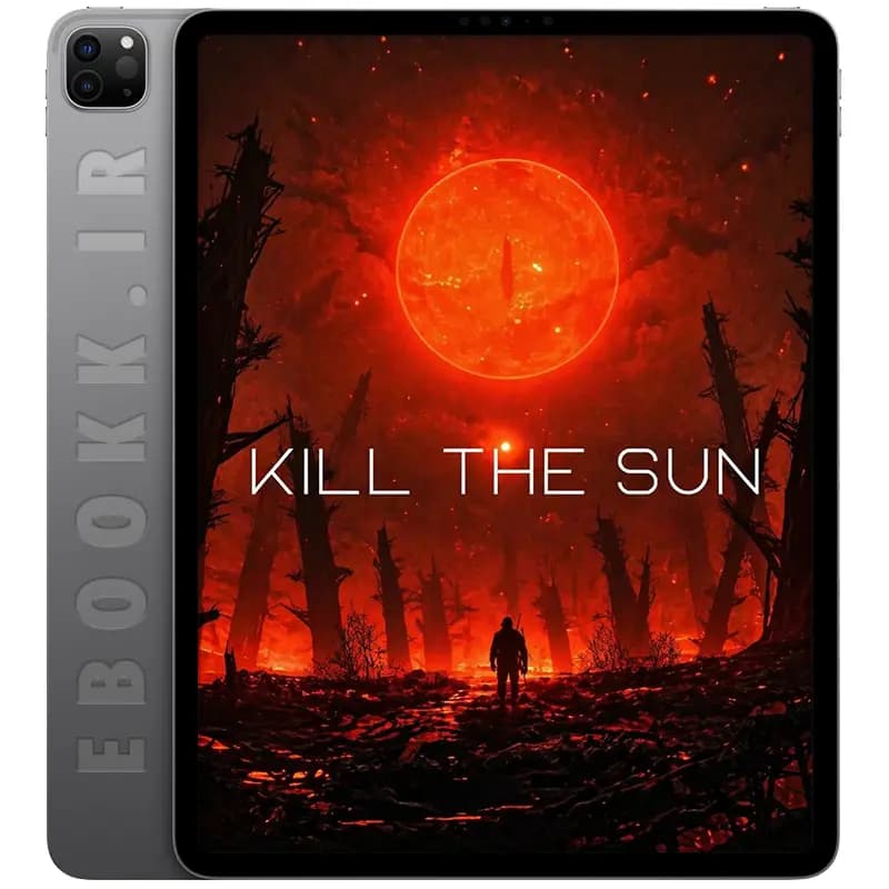 دانلود کتاب Kill the Sun — تصویر ۲
