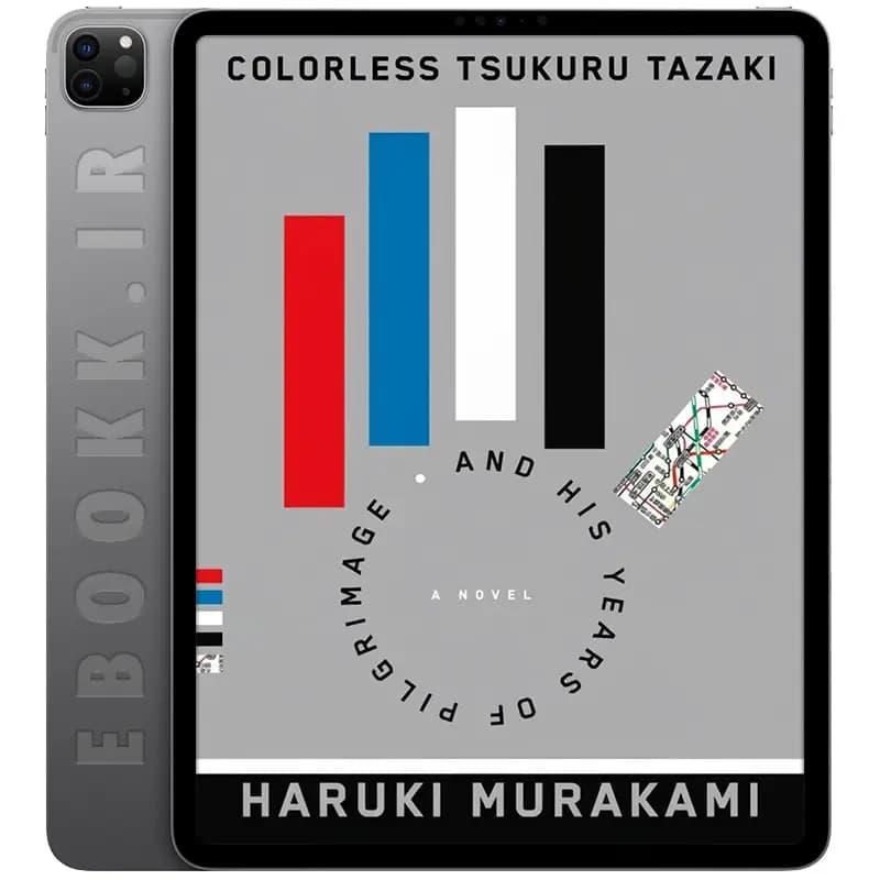 دانلود کتاب Colorless Tsukuru Tazaki and his Years of Pilgrimage 2014