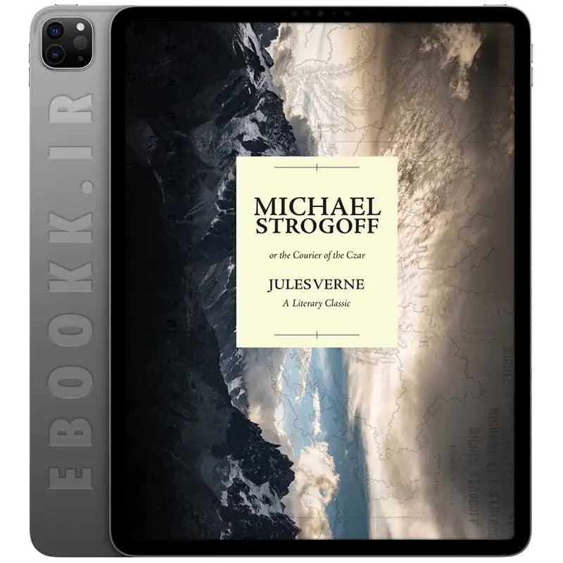 دانلود کتاب Michael Strogoff or the Courier of the Czar 2015 — تصویر ۲