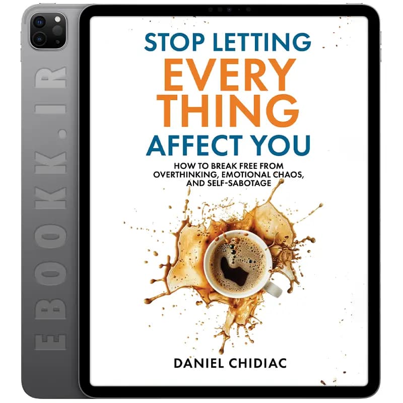 دانلود کتاب Stop Letting Everything Affect You 2025