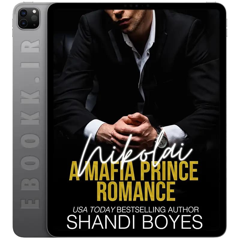 دانلود کتاب Nikolai: A Mafia Prince Romance 2018