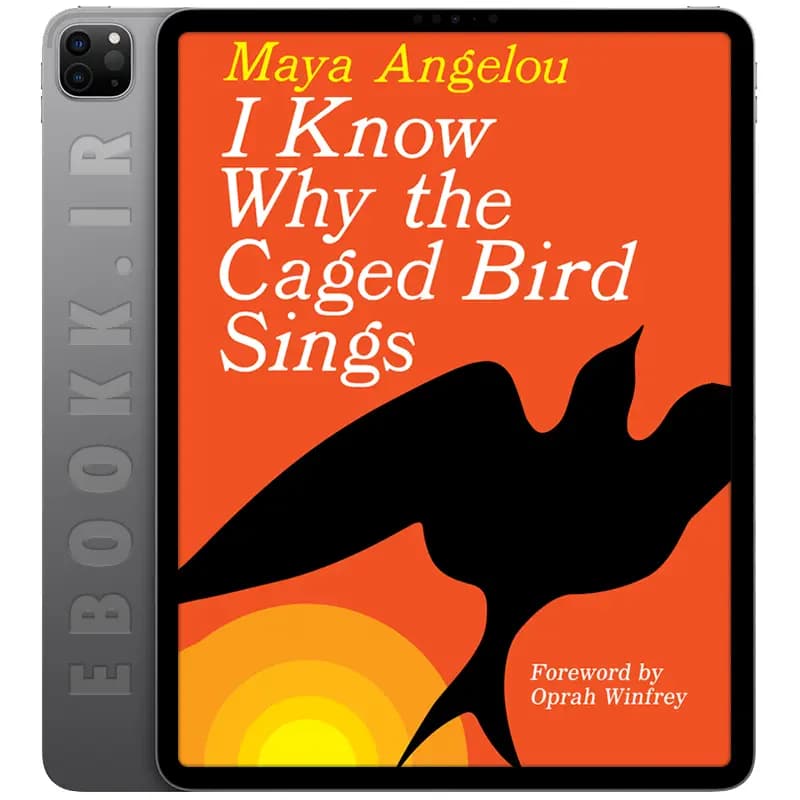 دانلود کتاب I Know Why the Caged Bird Sings 2009