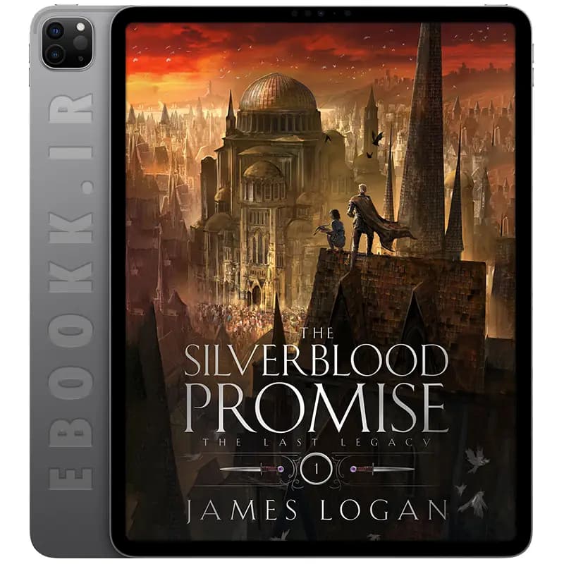 دانلود کتاب The Silverblood Promise 2024 — تصویر ۳