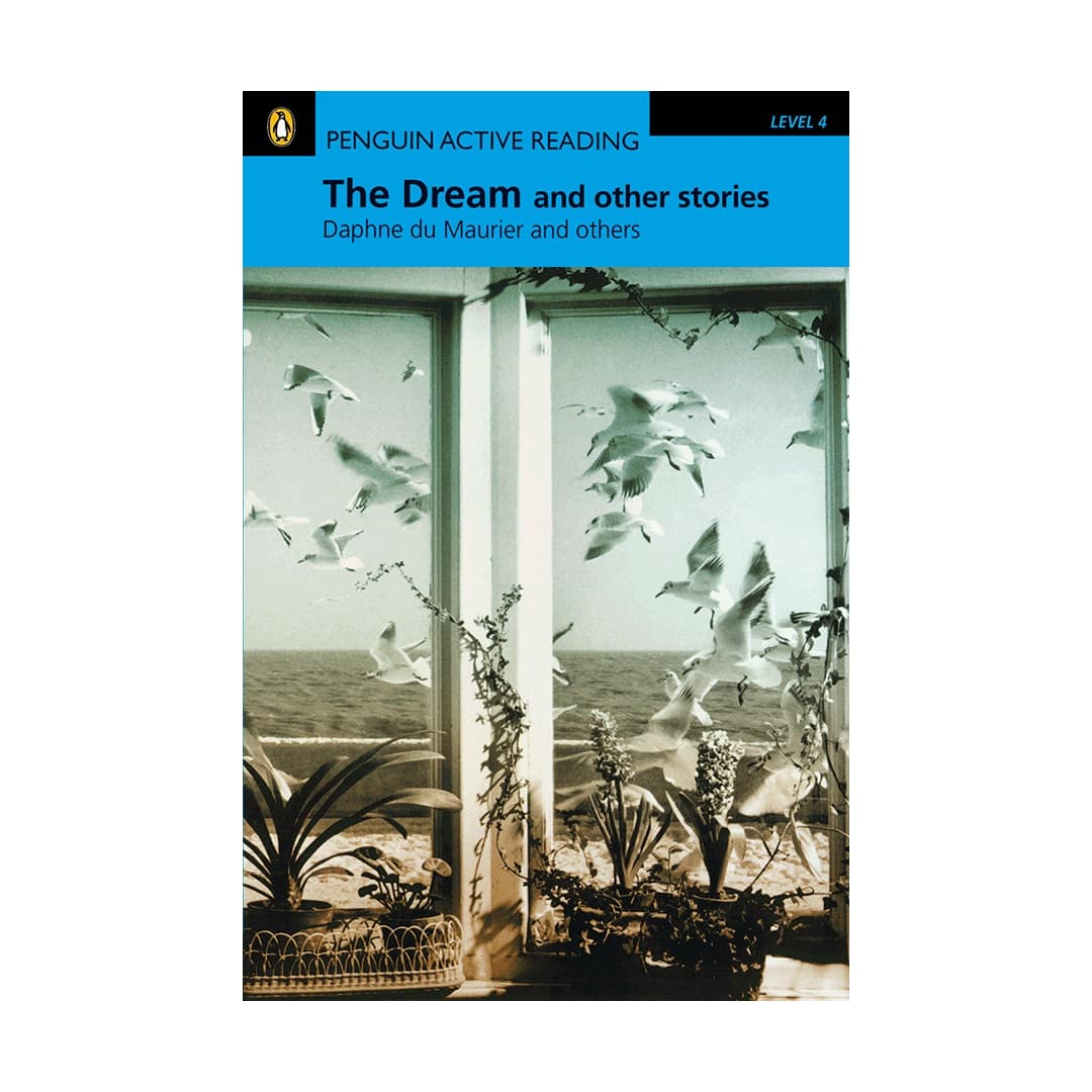 Penguin Active Reading 4 The Dream and Other Stories داستان پنگوئن اکتیو ریدینگ چهار رویا و داستان های دیگر
