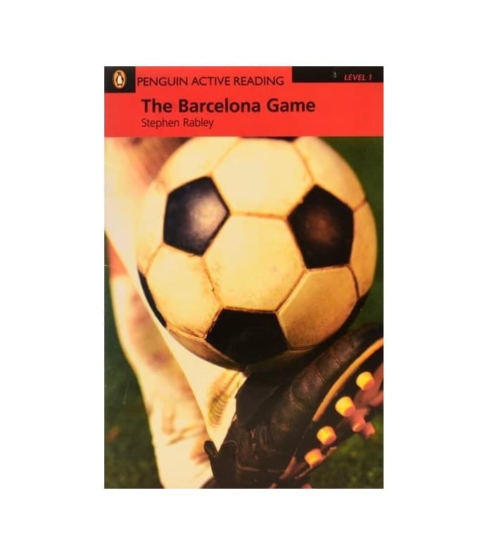 Penguin Active Reading 1 The Barcelona Game داستان پنگوئن اکتیو ریدینگ یک بازی بارسلونا — تصویر ۲
