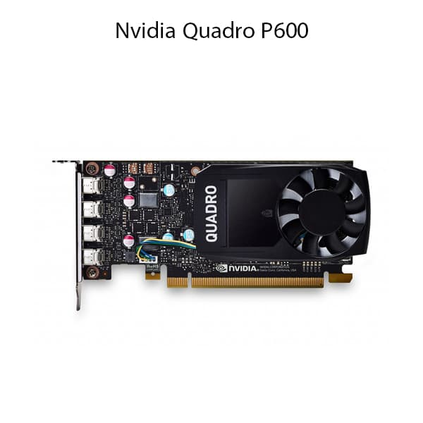 کارت گرافیک Nvidia Quadro P600 (2GB) — تصویر ۲