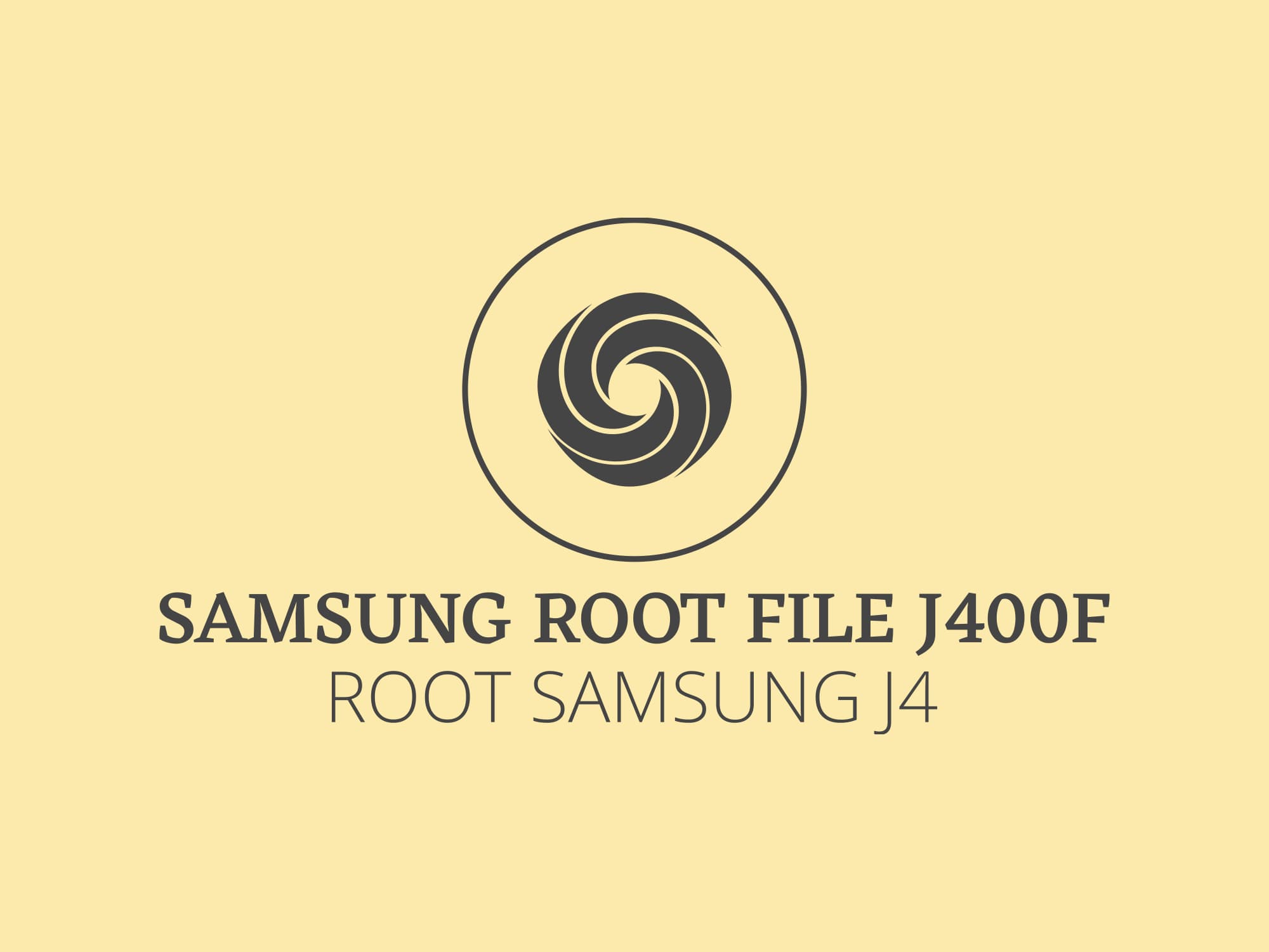 J400F U4 ROOT – فایل روت J4