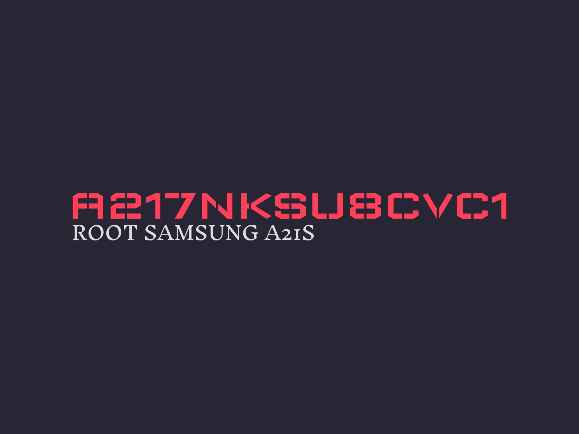 (A217NKSU8CVC1) A217N U8 ROOT – فایل روت A21s