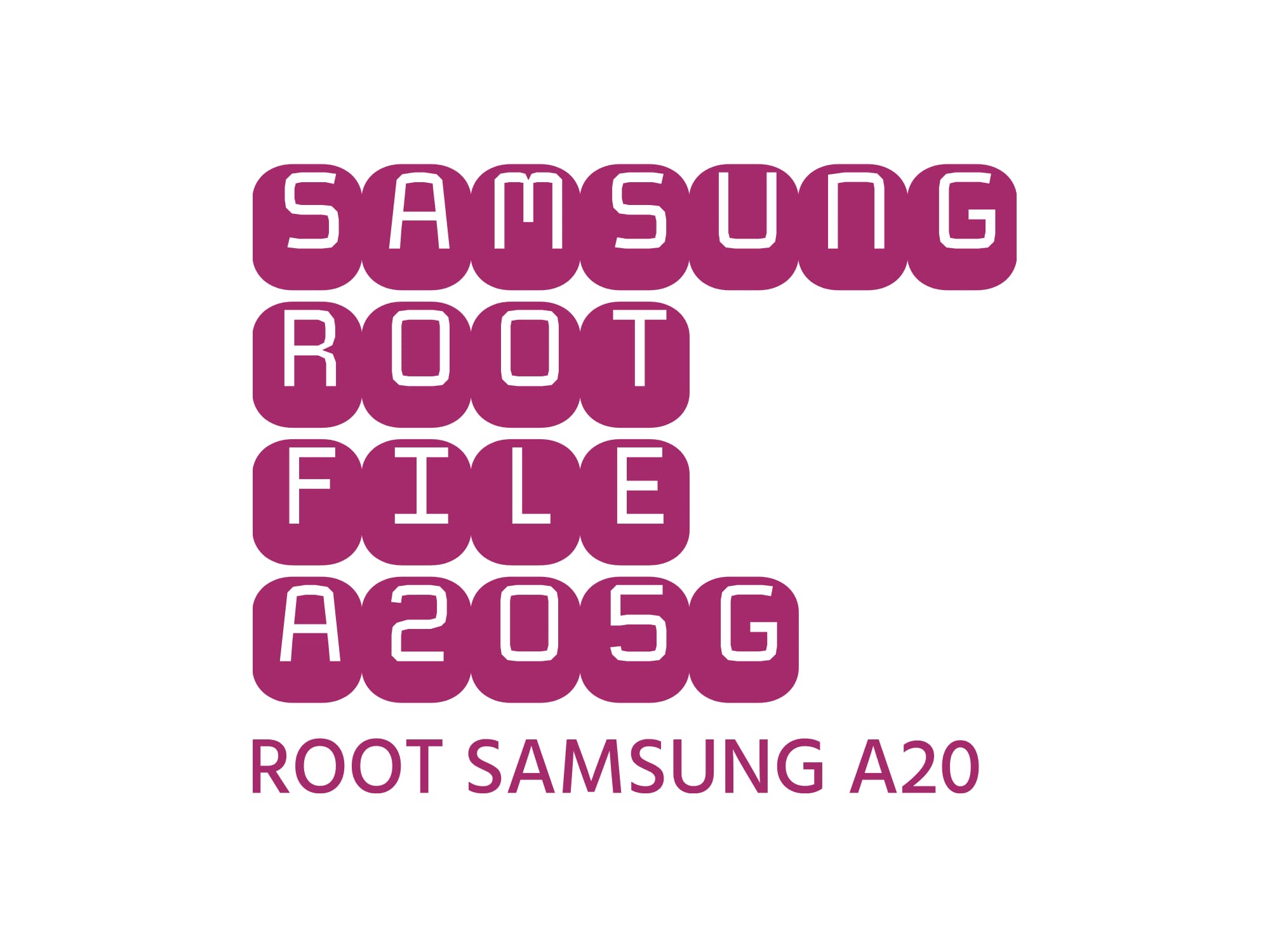 A205G U9 ROOT+TWRP – فایل روت A20