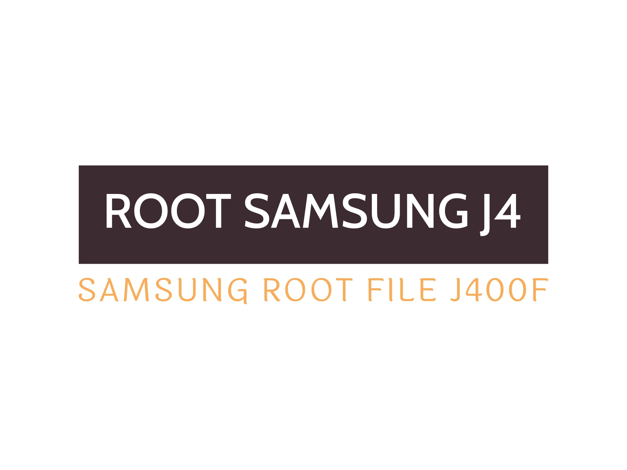 J400F U3 ROOT – فایل روت J4