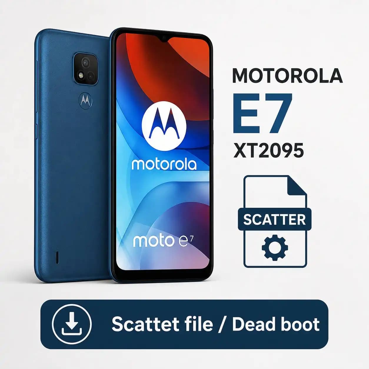 فایل فلش 1_Motorola Moto E7 XT2095 اسکتر | تست شده
