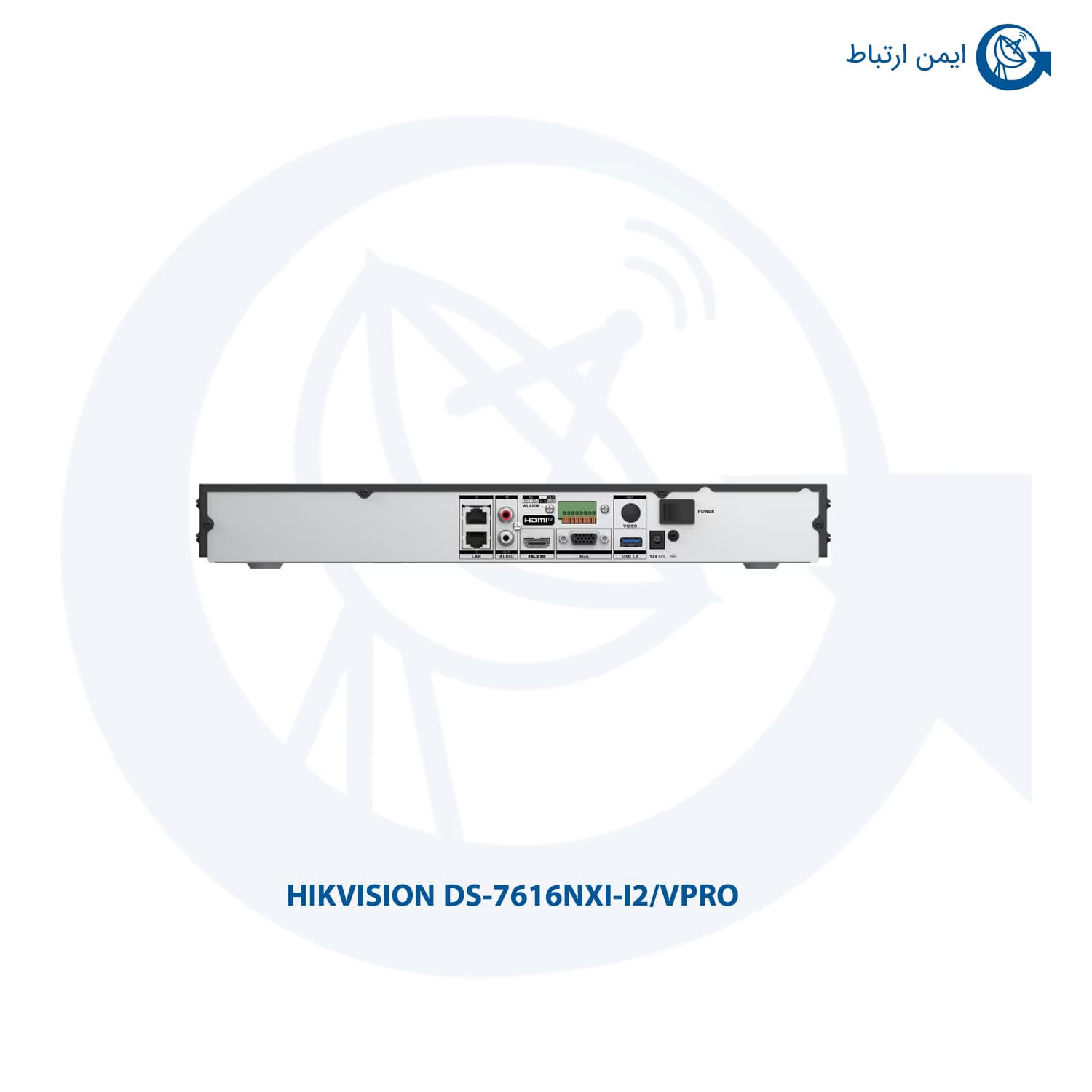 ان وی آر هایک ویژن مدل DS-7616NXI-I2/VPRO — تصویر ۳