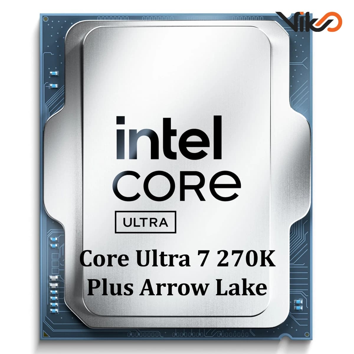 پردازنده اینتل مدل Core Ultra 7 270K Plus Tray