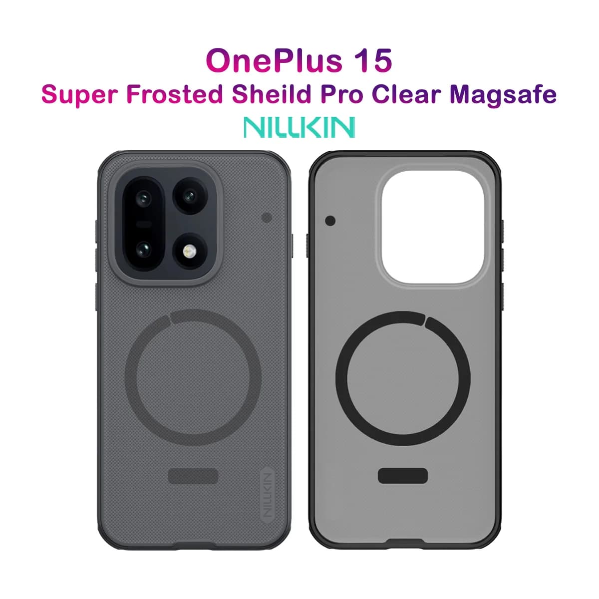 قاب ضدضربه دودی مگنتی OnePlus 15 مارک نیلکین مدل Super Frosted Shield Pro Clear Magnetic — تصویر ۹