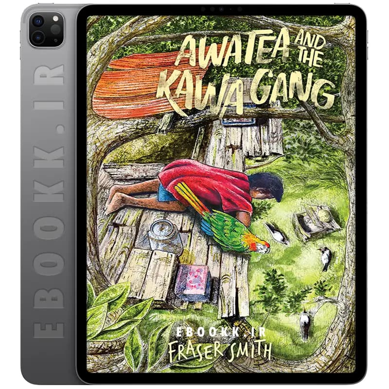 دانلود کتاب Awatea and the Kawa Gang 2019 — تصویر ۳