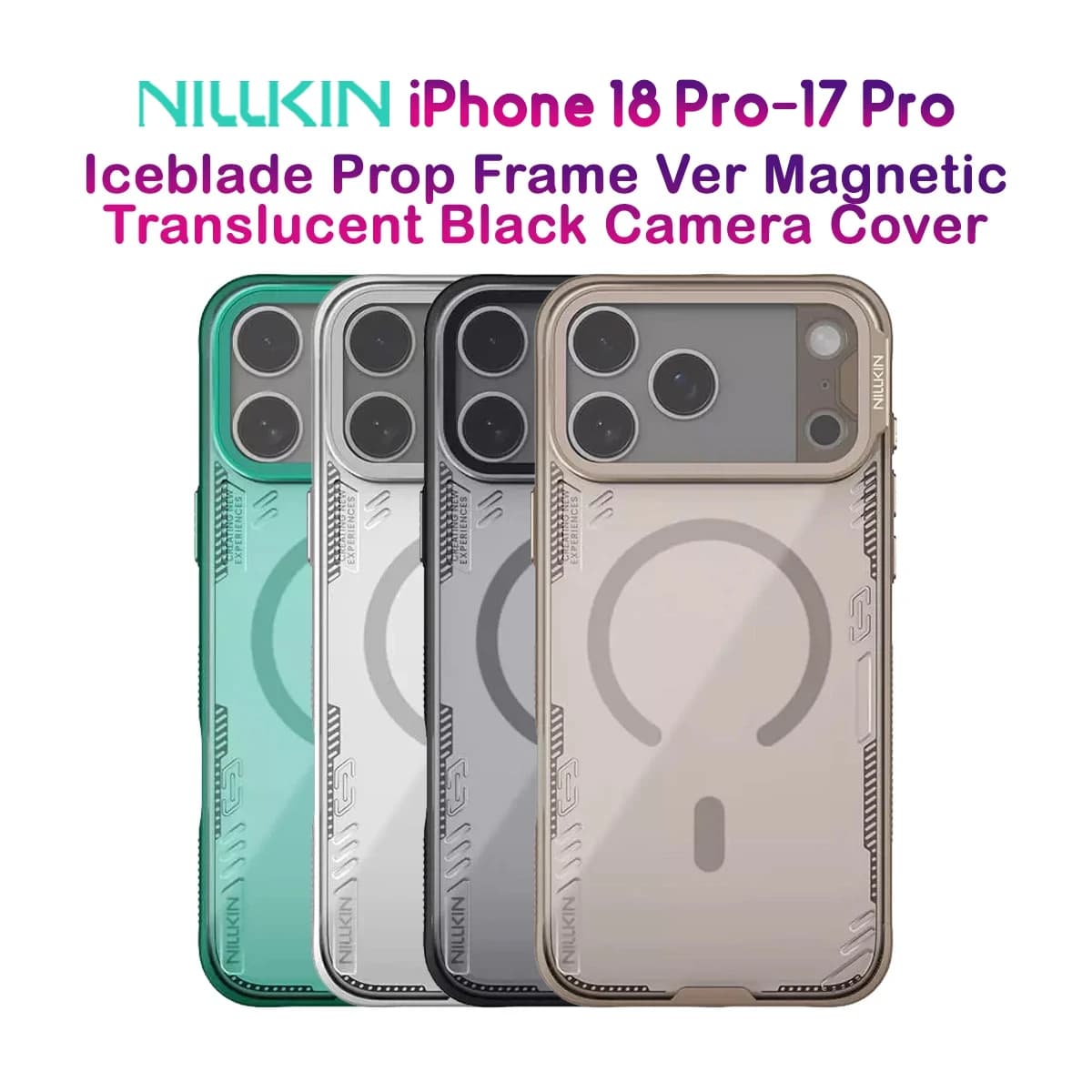 قاب کریستالی مگنتی کمرا استند شیشه‌ای iPhone 18 Pro مارک نیلکین مدل Iceblade Prop Magnetic — تصویر ۹