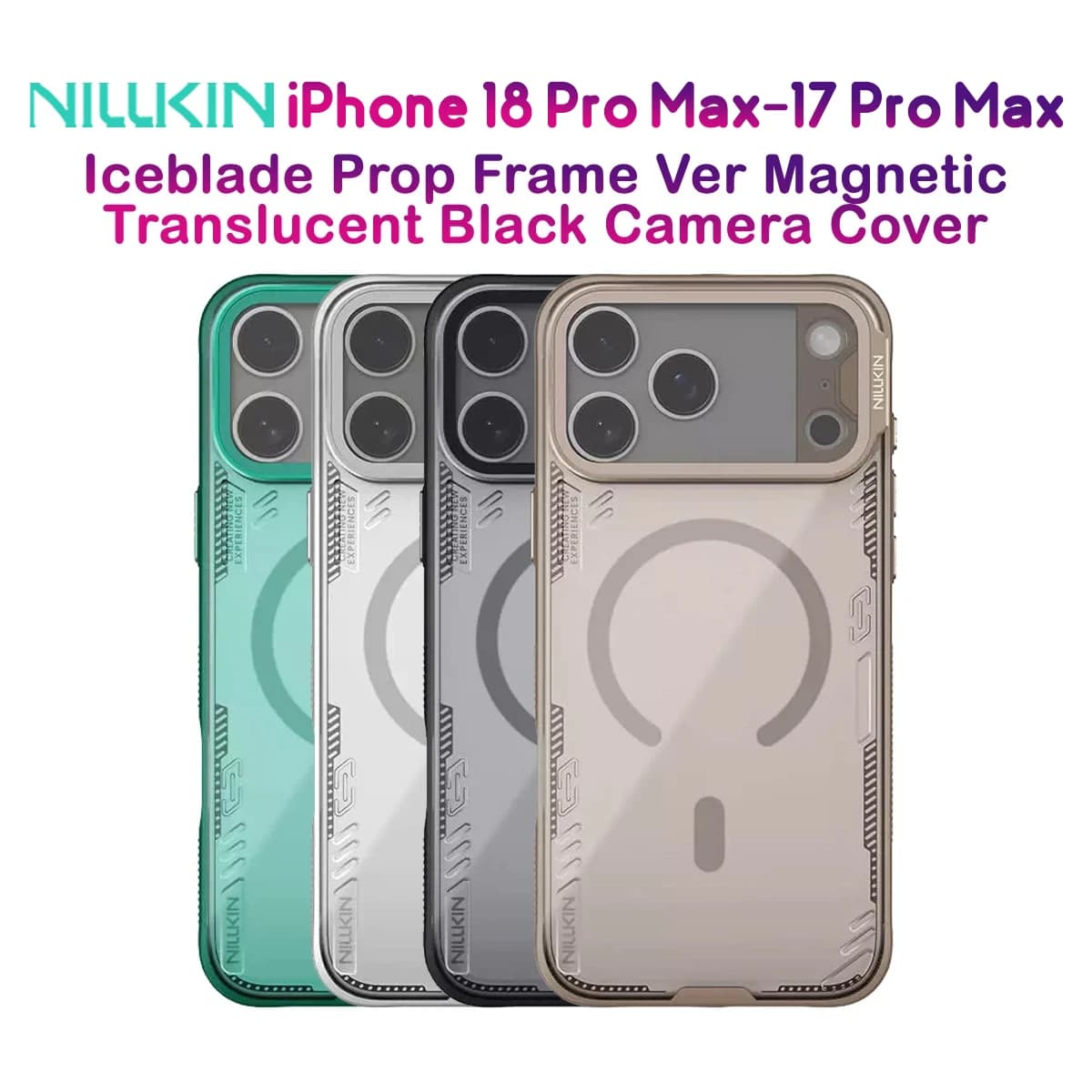قاب کریستالی مگنتی کمرا استند شیشه‌ای iPhone 18 Pro Max مارک نیلکین مدل Iceblade Prop Magnetic